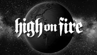 High On Fire - Cometh The Storm