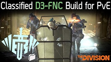 The Division 1.8 | Classified D3-FNC Build for PvE