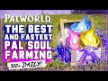 Palworld maximize pal soul farming 100 daily guide