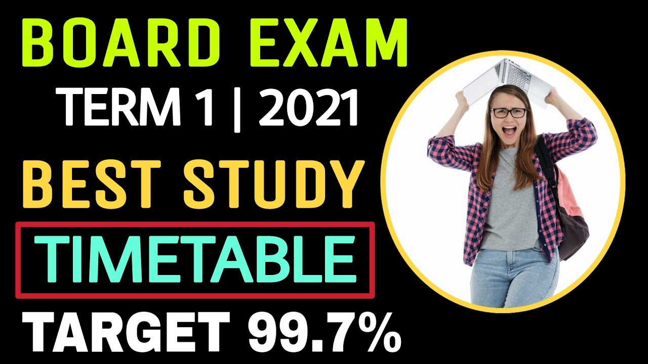 Best Study Timetable for Board Exam 2021 Board Exam Term 1 Board