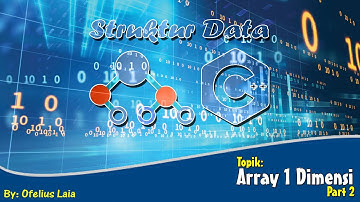 Struktur Data Part 2 (Array 1 Dimensi)