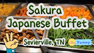 Sakura Japanese Buffet / Sevierville, TN #allyoucaneatbuffet #japanesefood
