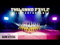 "SHUJINKO STYLE" PERFORMANCE VIDEO