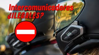 ¿Son LEGALES los INTERCOMUNICADORES para moto? ⛔