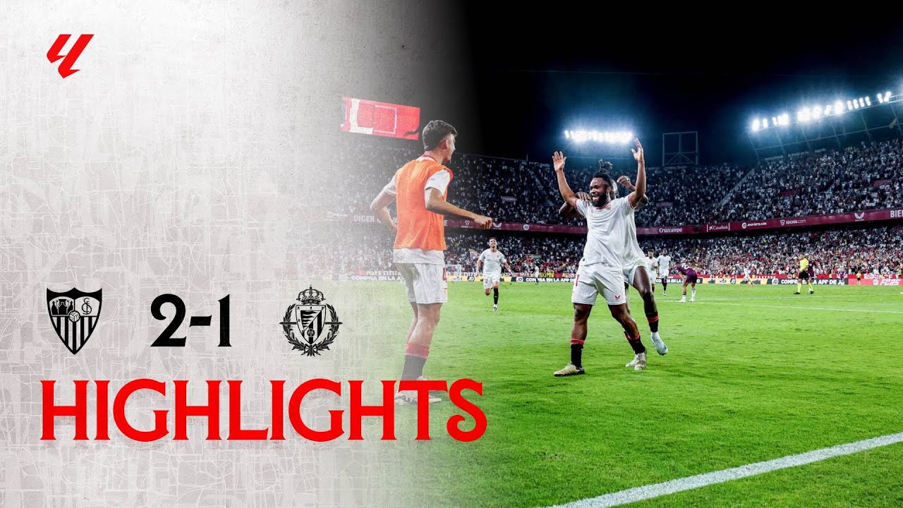 Sevilla FC vs Real Valladolid (2-1) LALIGA | Resumen - YouTube