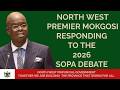 NW Premier Mokgosi Response To 2026 SOPA Debate