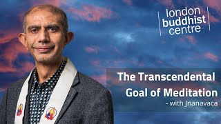 The Transcendental Goal of Meditation | Jnanavaca