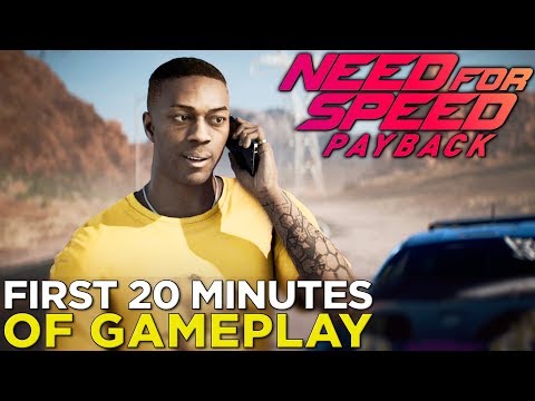 Need for Speed Payback — 20 Minutes of NEW GAMEPLAY! Missions, Characters, & Cars, Oh My!