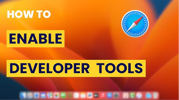 How To Enable Developer Tools Menu in Safari on Mac