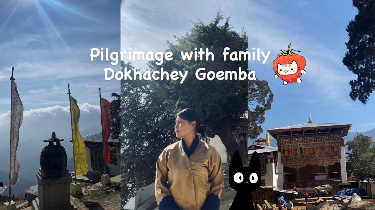Pilgrimage vlog/ DokhacheyGoemba#travel #bhutanese 