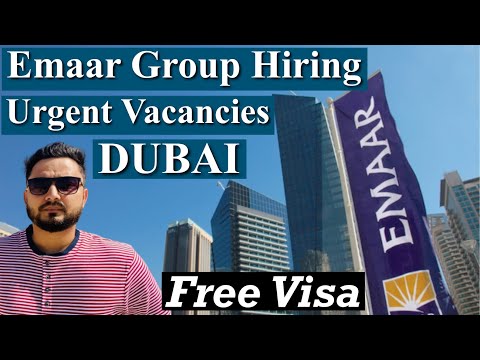 Emaar Group Jobs | Urgent Vacancies | Free Visa