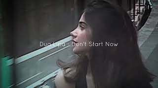 Dua Lipa - Don't Start Now (𝙨𝙡𝙤𝙬𝙚𝙙 + 𝙧𝙚𝙫𝙚𝙧𝙗 + 𝙗𝙖𝙨𝙨 𝙗𝙤𝙤𝙨𝙩𝙚𝙙) ࿐