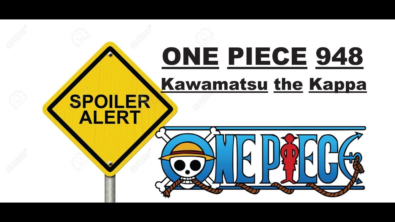 Spoiler Manga One Piece 948 Bahasa Indonesia Kawamatsu The Kappa Youtube