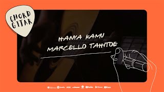 Chord Gitar Marcello Tahitoe - Hanya Kamu