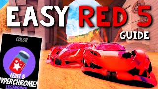 HOW TO GET RED HYPERCHROME LEVEL 5 EASILY in Roblox Jailbreak