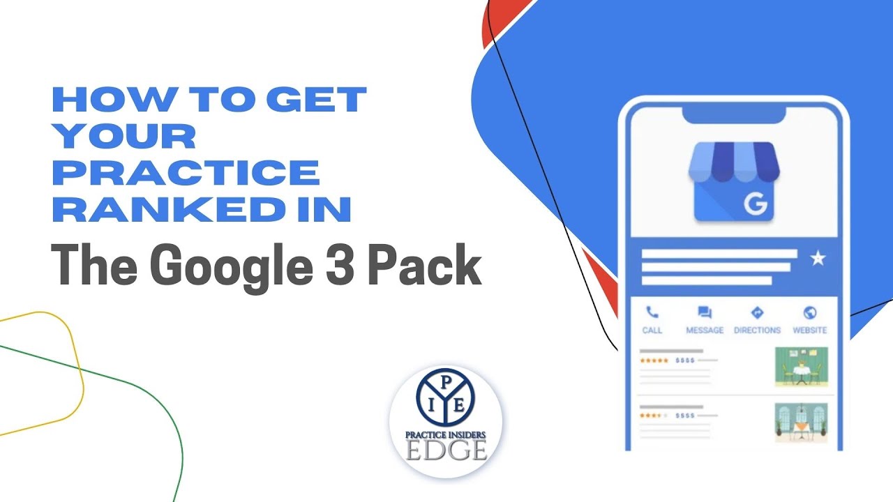 How to get your Practice Raked in Google Maps 3-Pack | Practice Leverage Method