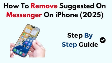 How To Remove Suggested On Messenger On iPhone (2025)