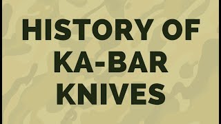 History of KA-BAR Knives