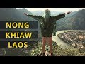 NONG KHIAW LAOS BACKPACKING | Northern Laos 🇱🇦