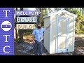 LET THERE BE WATER! Container Home Well / Pump House Build | TOTC Ep. 16