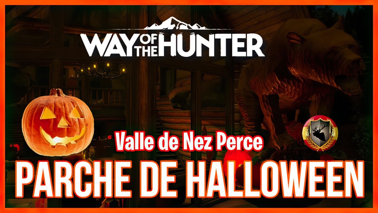 WAY OF THE HUNTER 🎃 ESPECIAL HALLOWEEN 2025  EN NEZ PERCE VALLEY 🎃