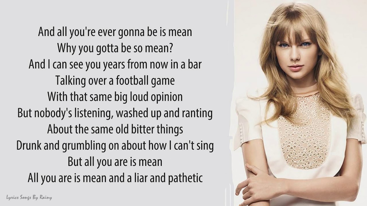 Слово тейлор. Taylor Swift mean. Taylor Swift me Lyrics. Taylor Swift mean Lyric. Текст Taylor.