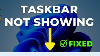 Taskbar Not Working/ Showing on Windows 11 Laptop? Here's the Quick Fix Solution!