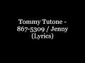 Tommy tutone  8675309  jenny lyrics