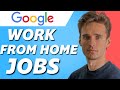GOOGLE WORK FROM HOME JOBS! - GOOGLE CAREER JOBS