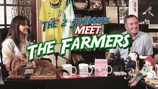 The 2 Johnnies Meet The Farmers