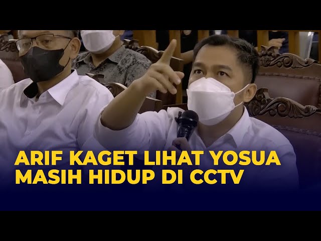 Momen Saksi Arif Kaget Lihat Yosua Masih Hidup di Rekaman CCTV class=