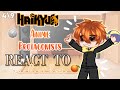 🏐||Anime protagonists react to each other||Part 4, Hinata Shoyo|| Peachy- Pie