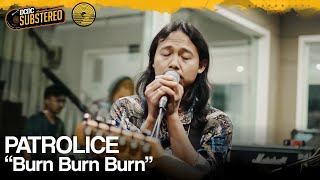 Download Lagu PATROLICE - BURN BURN BURN | DCDC SUBSTEREO MP3 Download Lagu PATROLICE - BURN BURN BURN | DCDC SUBSTEREO MP3