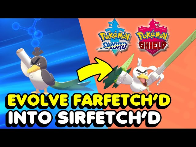 How To Evolve Farfetch'd Into Sirfetch'd In Pokemon Sword & Shield 