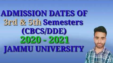 Jammu University Admission Dates of 3rd & 5th semester (CBCS/DDE) 2020 - 2021 [B.A/B.Sc/B.Com/BCA]