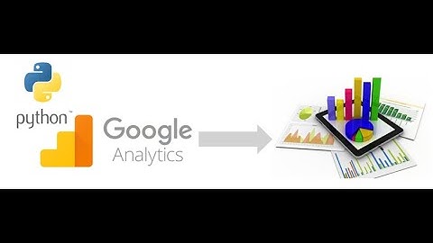How to Extract the Google Analytics Data in Python