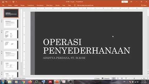 #Materi Kuliah - Logika Informatika Pertemuan 9 - Operasi Penyederhanaan