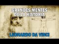 Grandes Mentes De La Historia  Leonardo Da Vinci