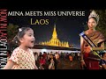 Mina meets miss universe laos at that luang festival