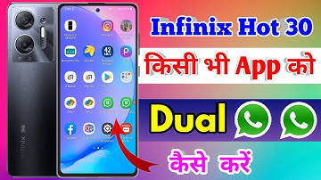 infinix hot 30 dual app settings, infinix hot 30 me dual app kaise kare