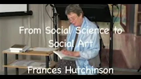 From Social Science to Social Art By Frances Hutch...