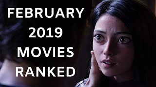 February 2019 Movies Ranked