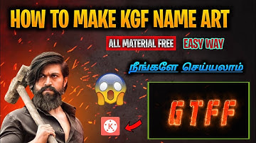 KGF CHAPTER 2 Fire Intro Tamil |kgf intro |kgf name art |tamil |kgf chapter 2 |kinemaster |KGF 2