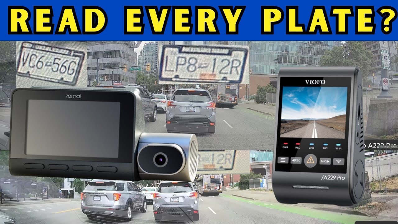 Viofo A229 Pro dash cam vs 70 Mai T800 license plate comparison