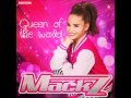 Mack z  queen of the world  full song