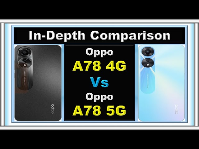 OPPO A78 4G  Sin 5G, pero con cambios 