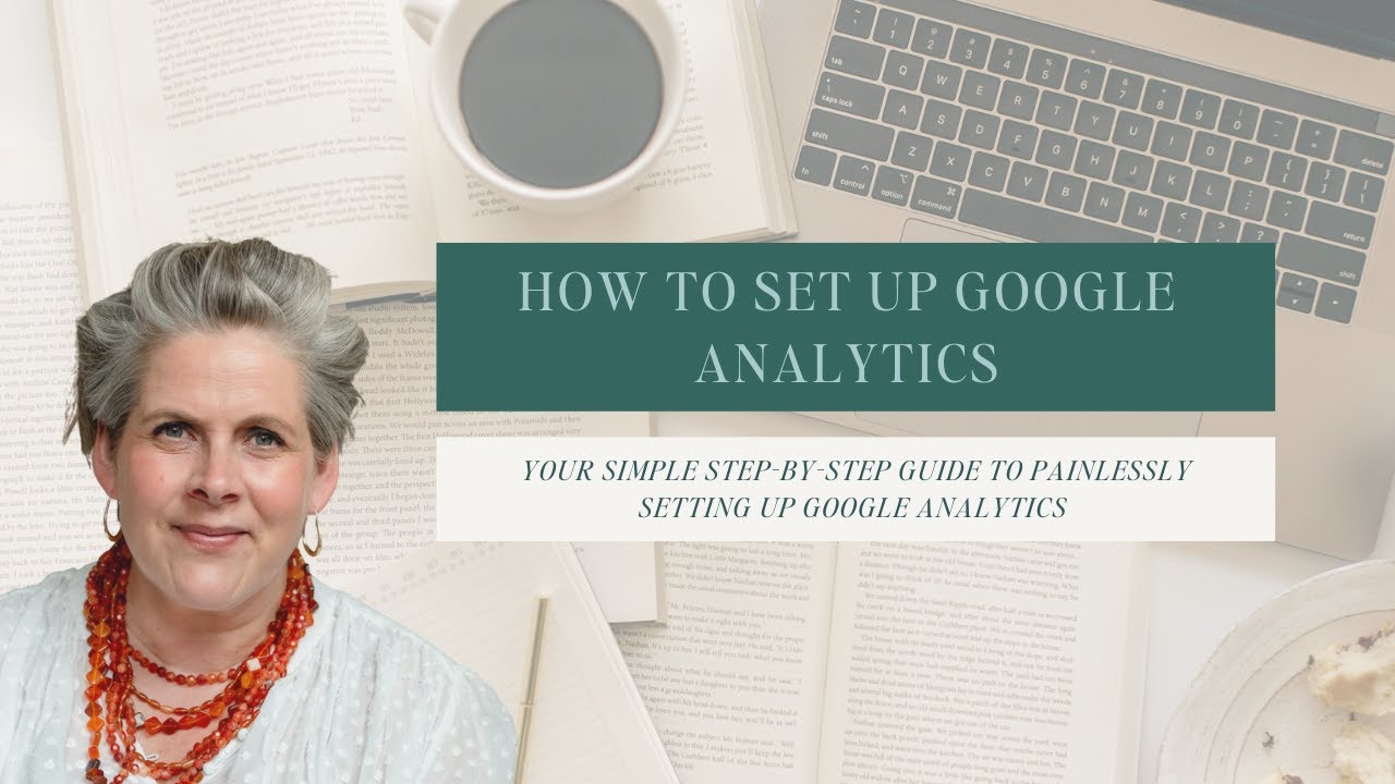 Your Super Simple Guide To Setting Up Google Analytics