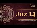 Juz 14 - Daily Quran Recitations | Miftaah Institute