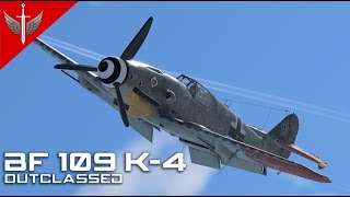 Solid But Outclassed - Bf 109 K-4