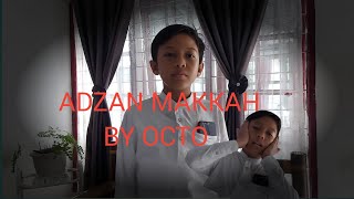 ADZAN ANAK MERDU BY OCTO